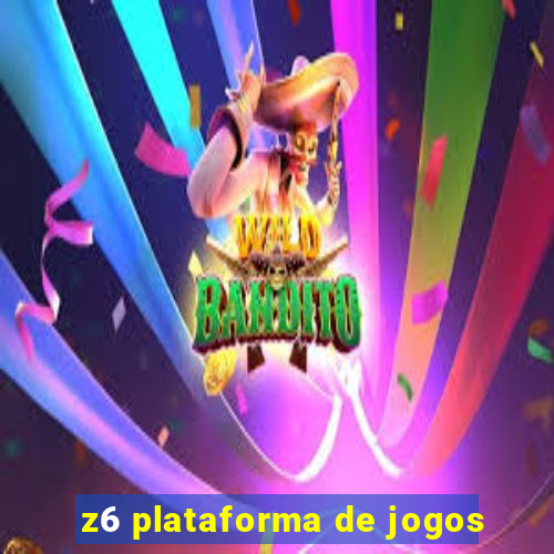 z6 plataforma de jogos